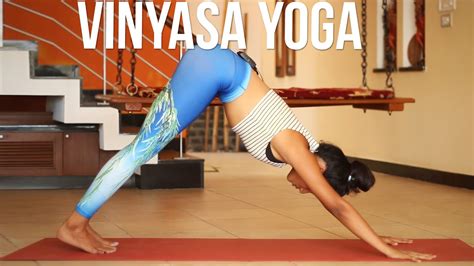 How To Do Vinyasa Yoga YouTube