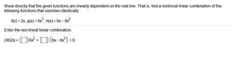 Solved Show Directly That The Given Functions Are Linearly