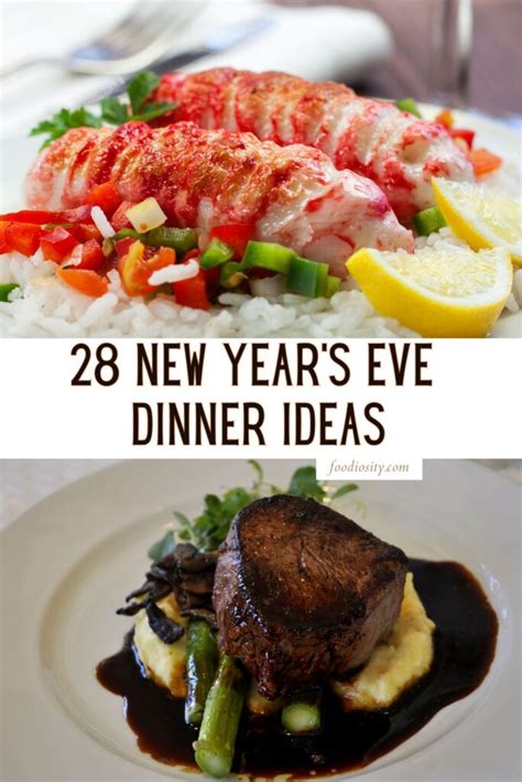 28 New Year S Eve Dinner Ideas Quick And Easy Recipes Foodiosity