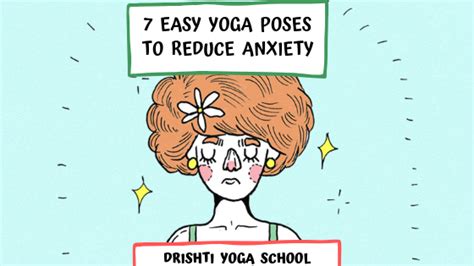 7 Easy Yoga Poses to reduce Anxiety - Drishti Yoga School