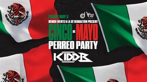 CINCO DE MAYO PERREO PARTY DenCo Events