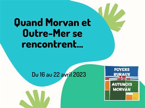 O En Sont Les Associations Foyers Ruraux De L Autunois Morvan