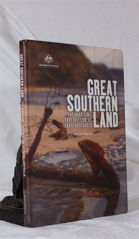 GREAT SOUTHERN LAND: The Maritime Exploration of Terra Australis ...