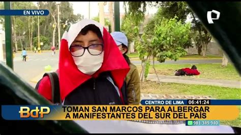 Toman San Marcos Para Alojar A Manifestantes Del Sur Exigimos La