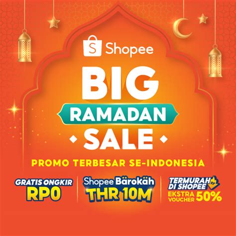 Promo Ramadhan Shopee Big Ramadan Sale 2024 Voucher