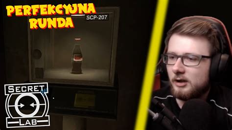 PERFEKCYJNA RUNDA SCP SECRET LABORATORY YouTube