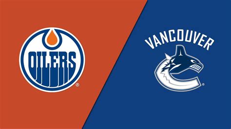 Nhl Canucks Vs Oilers 11924 Stream The Game Live Watch Espn