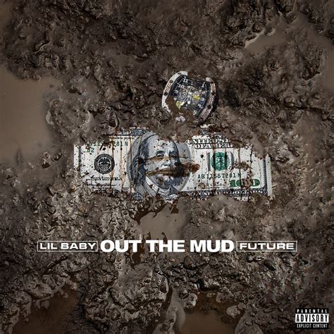 Lil Baby & Future – Out the Mud Lyrics | Genius Lyrics