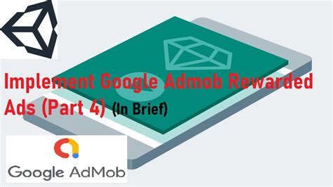 How To Implement Admob Rewarded Ad In Unity C Mobile App Monetize