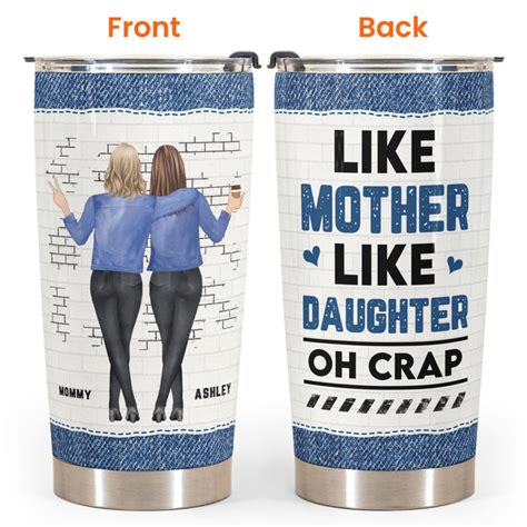 Like Mother Like Daughters Oh Crap 2 Personalized Tumbler Cup Macorner