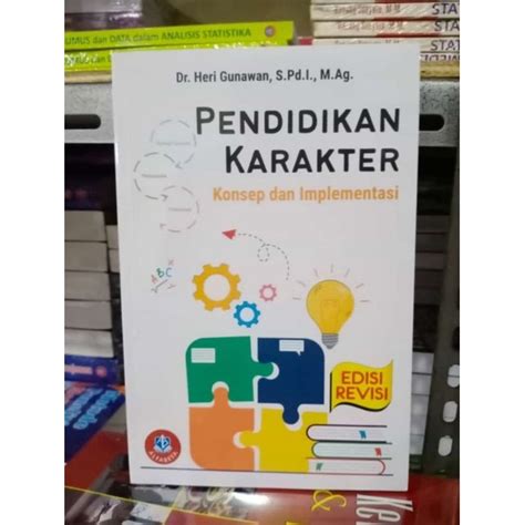 Jual Pendidikan Karakter Konsep Dan Implementasi Heri Gunawan