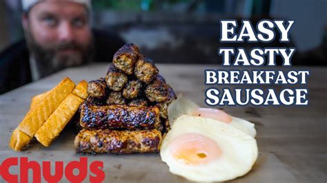 My Favorite Style Of Breakfast Sausage Chuds Bbq Youtube