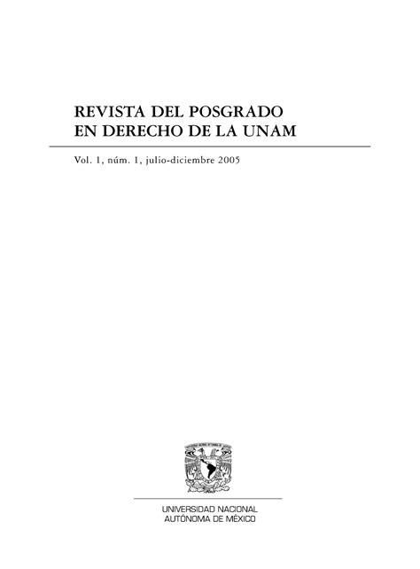 Vol1no1 sdfk REVISTA DEL POSGRADO EN DERECHO DE LA UNAM Vol 1 núm