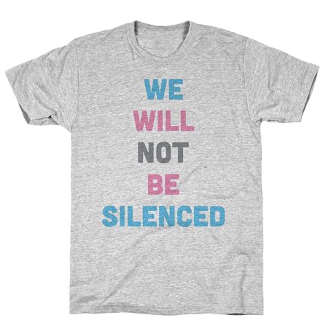 We Will Not Be Silenced Transgender Athletic Gray Tee 3948 Shirts