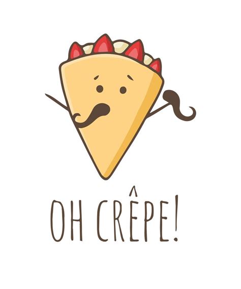 Oh Crêpe Funny Food Puns Funny Doodles Simple Doodles