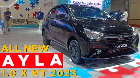 All New Ayla X Mt Daihatsu Depok Dp Mulai Youtube