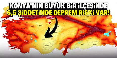 Konya N N Bu Il Esinde Iddetinde Deprem Riski Var Sosyal Konutlar