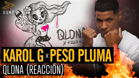 KAROL G Peso Pluma QLONA Reaccion YouTube