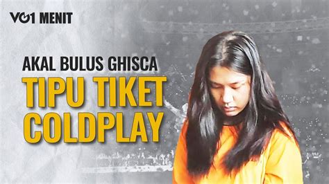 Video Ini Modus Ghisca Raup Miliaran Rupiah Hasil Tipu Tiket Konser