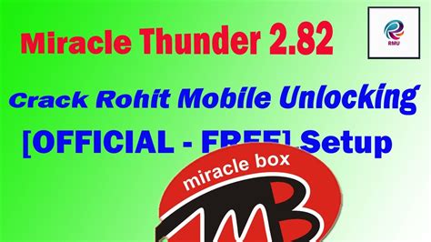 Miracle Thunder 2 82 Crack Rohit Mobile Unlocking 100 Work YouTube