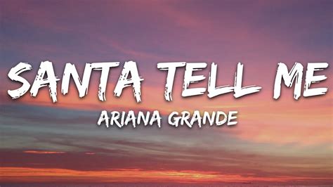 Ariana Grande Santa Tell Me Lyrics Youtube Music