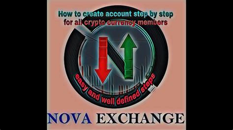 Nova Exchange How To Create Account In Nova Exchange For All Crypto