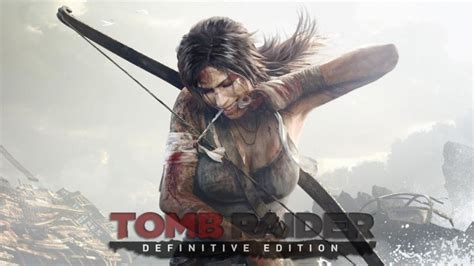 Tomb Raider Definitive Edition Will Power Lara Croft At A Smooth Fps