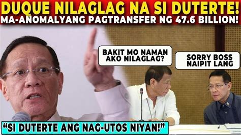 Duterte Nabulgar Ang Kurakot Duque Umamin Na Binulgar Ang Anomalyang