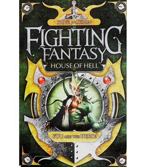 House Of Hell Fighting Fantasy Steve Jackson 9781848311220