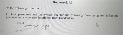 Solved Do The Following Exercises 1 Draw Parse Tree And Chegg