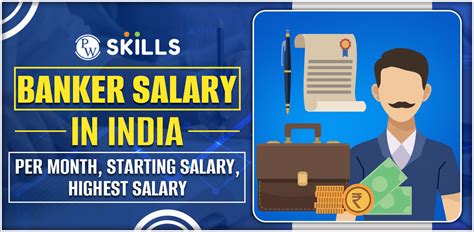 Banker Salary In India Per Month Starting Salary Highest Salary