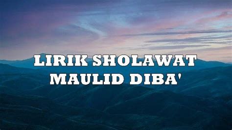 Sholawat Maulid Diba Syair Pujian Nabi Muhammad Saw Lengkap Arab