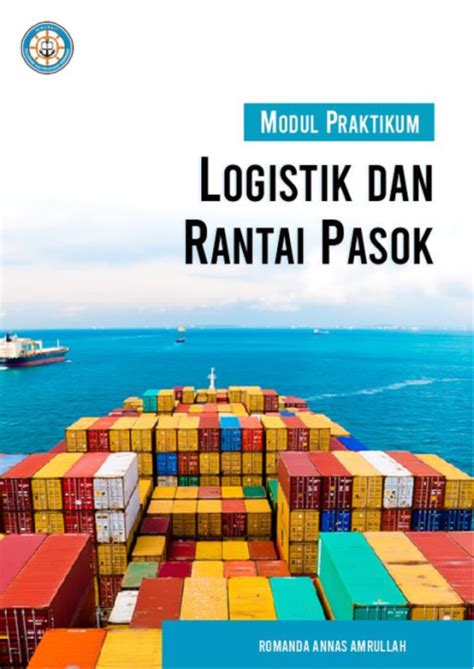 Modul Praktikum Logistik Dan Rantai Pasok