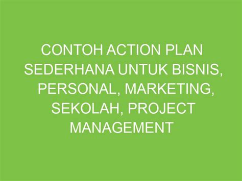 Contoh Action Plan Sederhana Untuk Bisnis Personal Marketing Sekolah