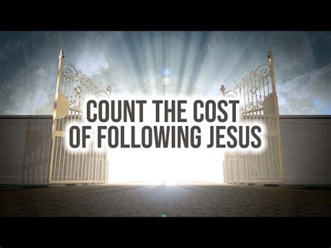 Count The Cost Of Following Jesus Luke 14 By Pastor Dan Walker