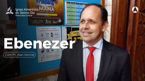 Ebenezer Pr Alan Kennie Dia Mundial Dos Desbravadores Aovivo