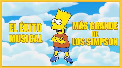 La Canción Más Famosa De Los Simpson Youtube