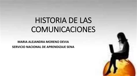 Historia De Las Comunicaciones Ppt