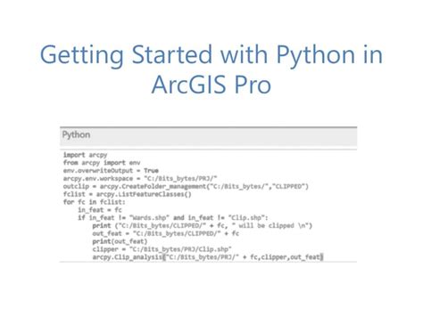 Pdf Getting Started With Python In Arcgis Pro Arcpy Is A Python