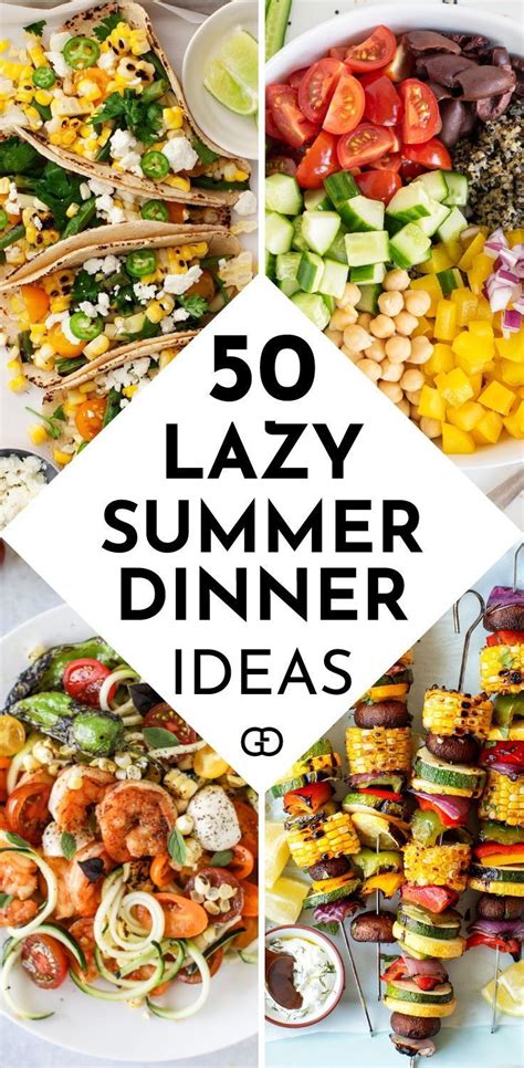 50 Easy Summer Dinner Ideas To Keep You Cool Gathering Dreams Easy