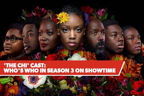 ‘The Chi’ Cast: Who’s Who in Season 3 on Showtime? | Decider