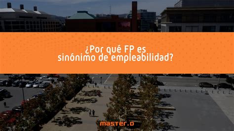 Descubre Cu L Es El Fp Con Mayor Demanda Laboral Y Asegura Tu Futuro