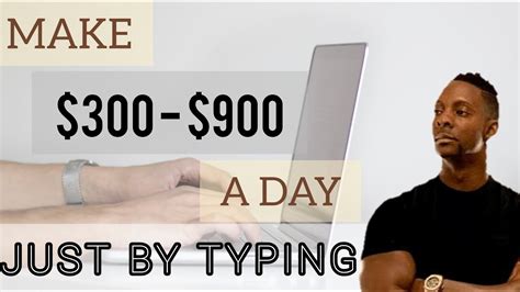 Make Money By Typing Writing To Per Day Make Money Online In