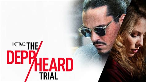 Hot Take The Deppheard Trial Tubi Movie Where To Watch