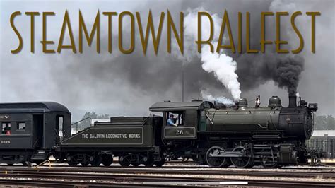 Steamtown Railfest Youtube