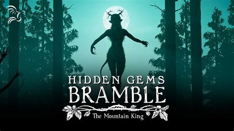 Is Bramble The Mountain King Worth Checking Out Hidden Gems With