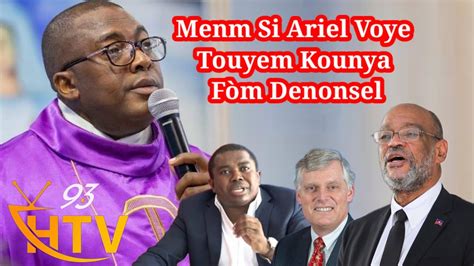 Pè Ducarmel Menm Si Ariel Voye Touyem Kounya Fòm Denonsel Ak Dlo Nan Yeux Ap Preche Pèp La Bouke