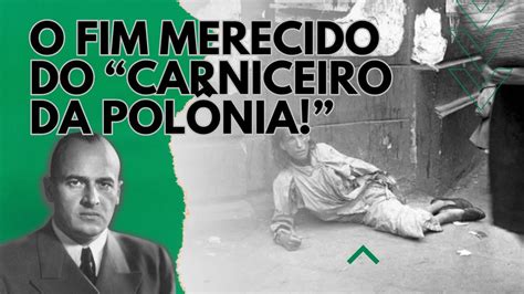 Hans Frank Açougueiro da Polônia O Fim do Governador Nazista