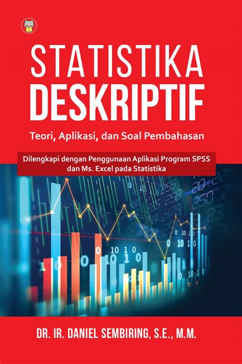 Jual Buku Statistika Deskriptif Teori Aplikasi Dan Soal Pembahasan