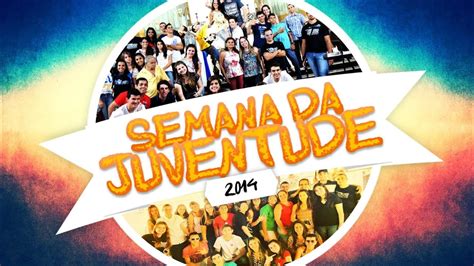 Divulgação Semana da Juventude 2014 YouTube